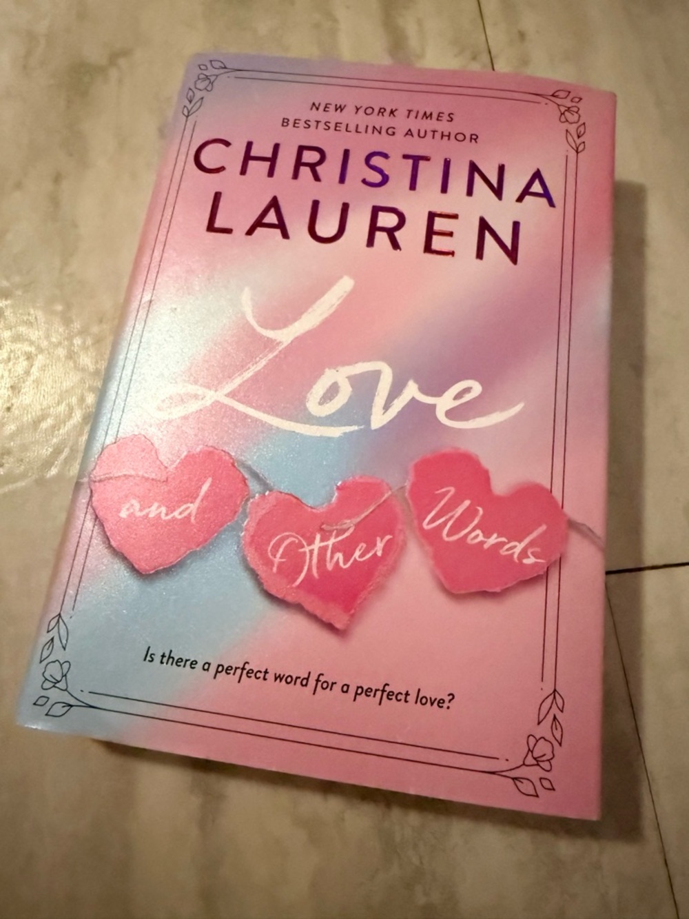 Christina Lauren "Love and Other Words" Hardcover - Pink Ombre Cover